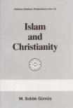 M. Sddk Gümüº - Islam and Christianity [antikvár]
