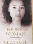 Clea Koff - The Bone Woman [antikvár]