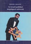 Garaudy, Roger - Az izraeli politikát megalapozó mítoszok [antikvár]
