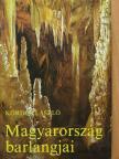 Gádoros Miklós - Magyarország barlangjai [antikvár]