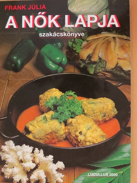 Frank Júlia - A Nők Lapja Szakácskönyve [antikvár]