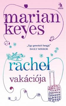 Marian Keyes - Rachel vakációja [antikvár]