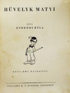 Endrődi Béla - Hüvelyk Matyi [antikvár]