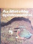 Matthias Freude - Az állatvilág építőmesterei [antikvár]