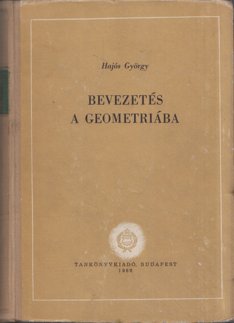Hajós György - Bevezetés a geometriába [antikvár]