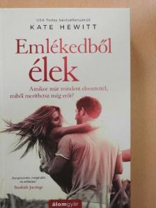 Kate Hewitt - Emlékedből élek [antikvár]