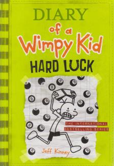 Jeff Kinney - Diary of a Wimpy Kid: Hard Luck [antikvár]