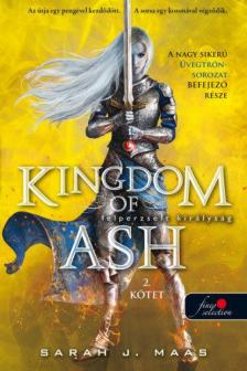 Sarah J. Maas - Kingdom of Ash - Felperzselt királyság (Üvegtrón 7.) - 2. kötet [antikvár]