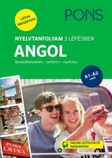Stuart Amor - PONS Nyelvtanfolyam 3 lépésben ANGOL
