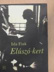 Ida Fink - Elúszó kert [antikvár]