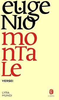 Montale, Eugenio - Eugenio Montale versei