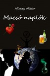 Miller Mickey - Macsó naplók [eKönyv: epub, mobi]