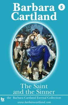 Barbara Cartland - The Saint and the Sinner [eKönyv: epub, mobi]