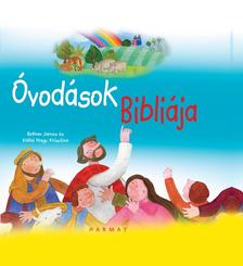 Bethan James - Óvodások Bibliája