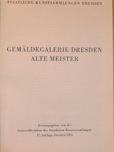 Gemäldegalerie Dresden Alte Meister [antikvár]