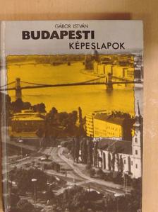 Gábor István - Budapesti képeslapok [antikvár]