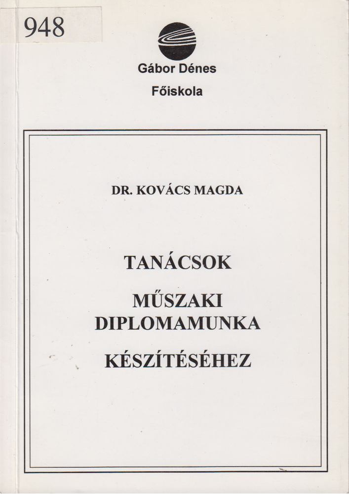 DR KOVÁCS MAGDA - Tanácsok műszaki diplomamunka készítéséhez [antikvár]
