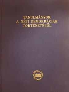 Dimitar Angelov - Tanulmányok a népi demokráciák történetéből I. [antikvár]