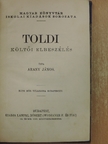 Arany János - Toldi/Szemelvények Arany János Toldi szerelme czímű eposzából/Toldi estéje [antikvár]