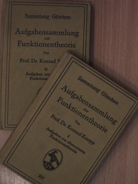 Prof. Dr. Konrad Knopp - Aufgabensammlung zur Funktionentheorie I-II. [antikvár]