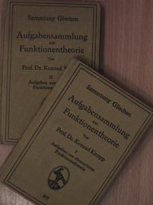 Prof. Dr. Konrad Knopp - Aufgabensammlung zur Funktionentheorie I-II. [antikvár]