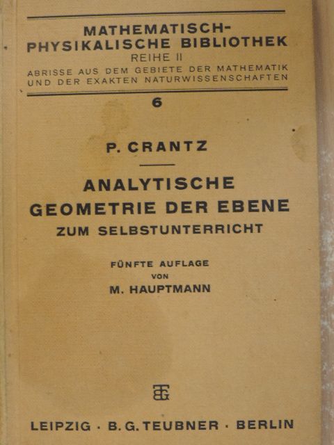 P. Crantz - Analytische Geometrie der Ebene zum Selbstunterricht [antikvár]