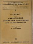 P. Crantz - Analytische Geometrie der Ebene zum Selbstunterricht [antikvár]