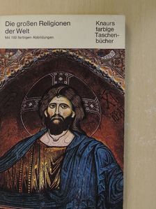 Die großen Religionen der Welt [antikvár]
