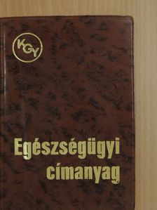 Egészségügyi címanyag [antikvár]