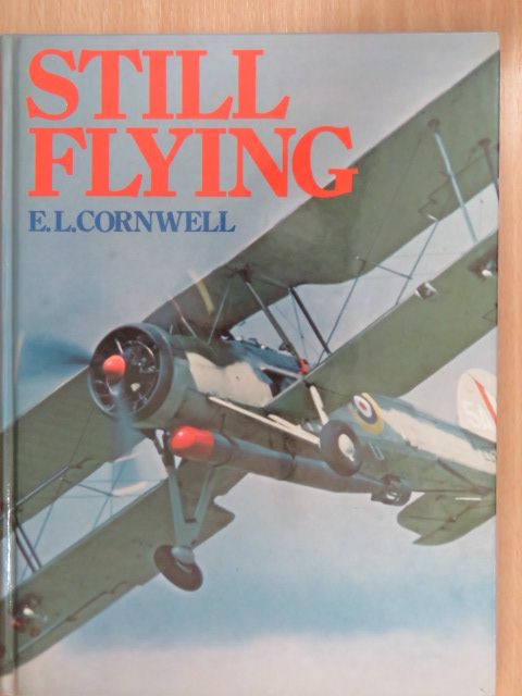 E. L. Cornwell - Still Flying [antikvár]