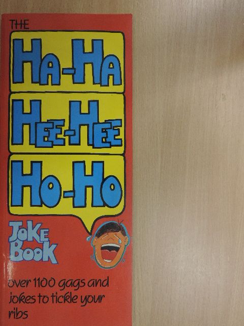 The Ha-Ha Hee-Hee Ho-Ho Joke Book [antikvár]