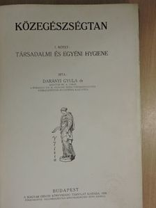 Dr. Darányi Gyula - Közegészségtan I. [antikvár]