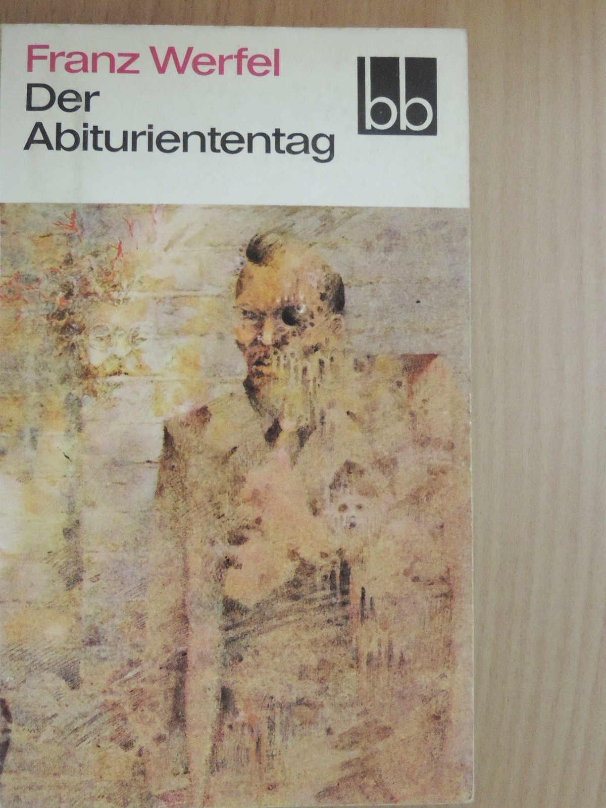 Franz Werfel - Der Abituriententag [antikvár]