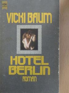 Vicki Baum - Hotel Berlin [antikvár]