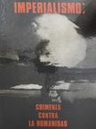 A. Sokolov - Imperialismo: Crimenes contra La Humanidad [antikvár]