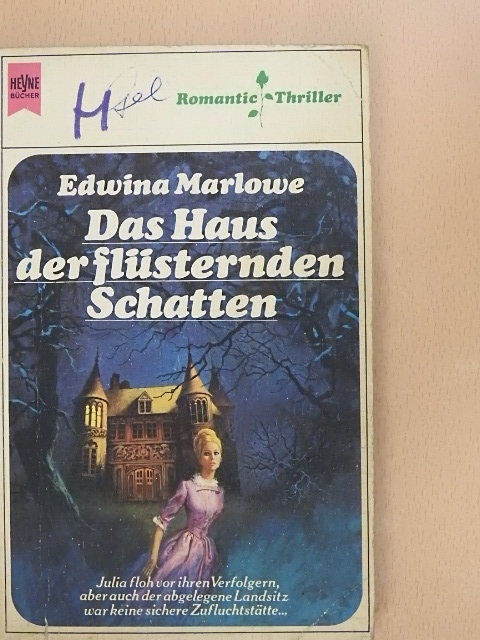 Edwina Marlowe - Das Haus der flüsternden Schatten [antikvár]