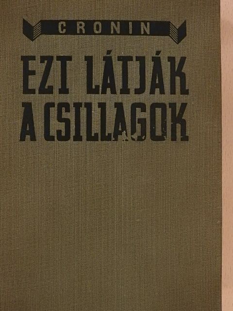 A. J. Cronin - Ezt látják a csillagok I-II. [antikvár]