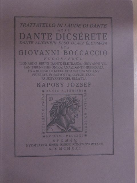 Giovanni Boccaccio - Trattatello in Laude di Dante [antikvár]