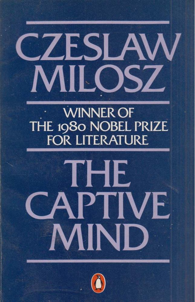 Milosz, Czeslaw - The Captive Mind [antikvár]