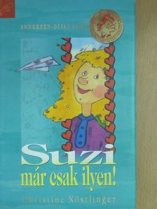 Christine Nöstlinger - Suzi már csak ilyen! [antikvár]