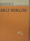 Mikszáth Kálmán - Akli Miklós/A Krúdy Kálmán csínytevései [antikvár]