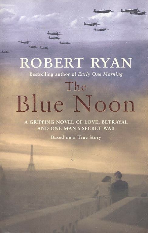 RYAN, ROBERT - The Blue Noon [antikvár]