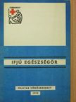 Dr. Székely Lajos - Ifjú egészségőr [antikvár]