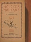 A. Dobay Mariska - Hölgyek Naptára 1922. [antikvár]