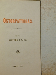 Cenner Lajos - Ostorpattogás [antikvár]