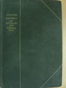 Dr. Antalffy Mihály - Magyar magánjog IV. [antikvár]