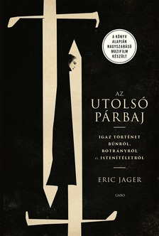 Eric Jager - Az utolsó párbaj [eKönyv: epub, mobi]