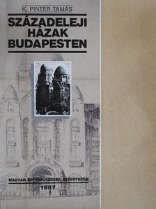 K. Pintér Tamás - Századeleji házak Budapesten [antikvár]