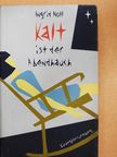 Ingrid Noll - Kalt ist der Abendhauch [antikvár]