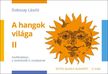 DOBSZAY LÁSZLÓ - A HANGOK VILÁGA II.